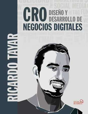 CRO. Diseño y desarrollo de negocios digitales. - ISBN: 9788441539570