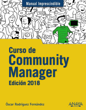 Curso de Community Manager. Edición 2018 - ISBN: 9788441539631