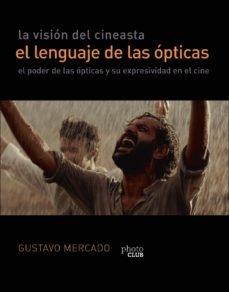 Visión del cineasta