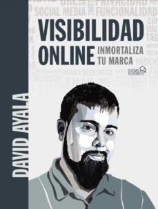 Visibilidad online. Inmortaliza tu marca. - ISBN: 9788441542402