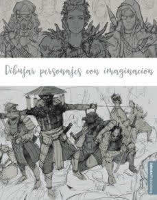 Dibujar personajes con imaginación - ISBN: 9788441542877