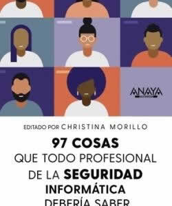 97 cosas que todo profesional de seguridad de la información debe saber - ISBN: 9788441545052
