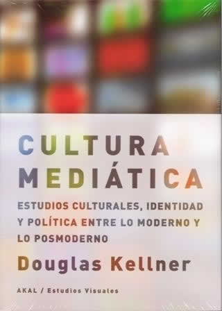 Cultura mediática. Estudios culturales