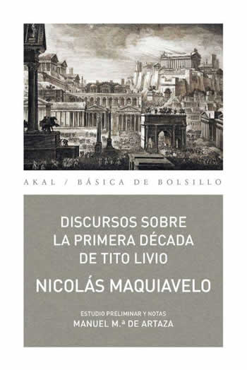 Discursos sobre la Primera Década de Tito Livio - ISBN: 9788446042587