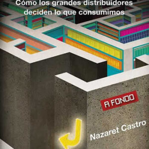Dictadura de los supermercados. Cómo los grandes distribuidores deciden lo que consumimos. - ISBN: 9788446044543