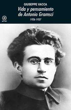 Vida y pensamiento de Antonio Gramsci. 1926-1937. - ISBN: 9788446047902