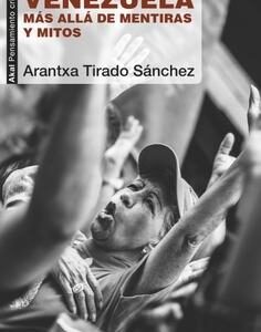 Venezuela. Más allá de mentiras y mitos. - ISBN: 9788446048046