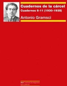 Cuadernos de la cárcel II. Cuadernos 6-11 (1930-1933)