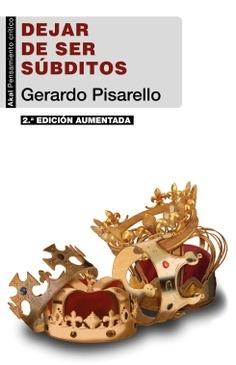 Dejar de ser súbditos (2.ª edición).El fin de la restauración borbónica