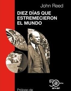 Diez dias que estremecieron el mundo