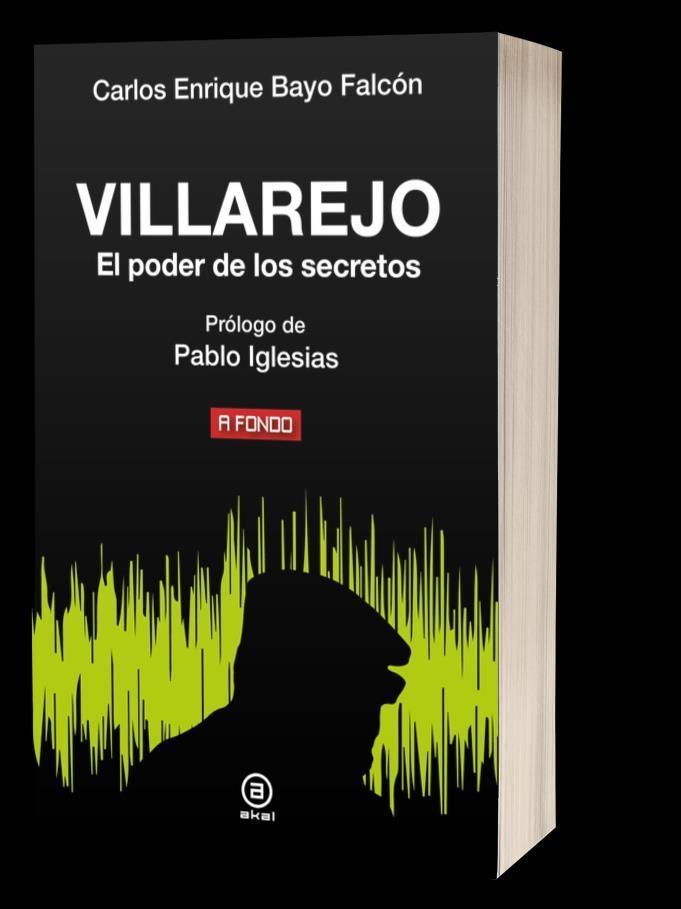 Villarejo. El poder de los secretos.