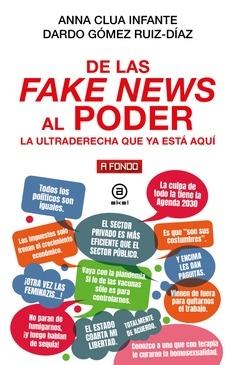 De las fake news al poder. La ultraderecha que ya está aquí.
