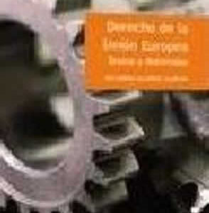 Derecho de la Unión Europea. Textos y materiales. - ISBN: 9788447034031