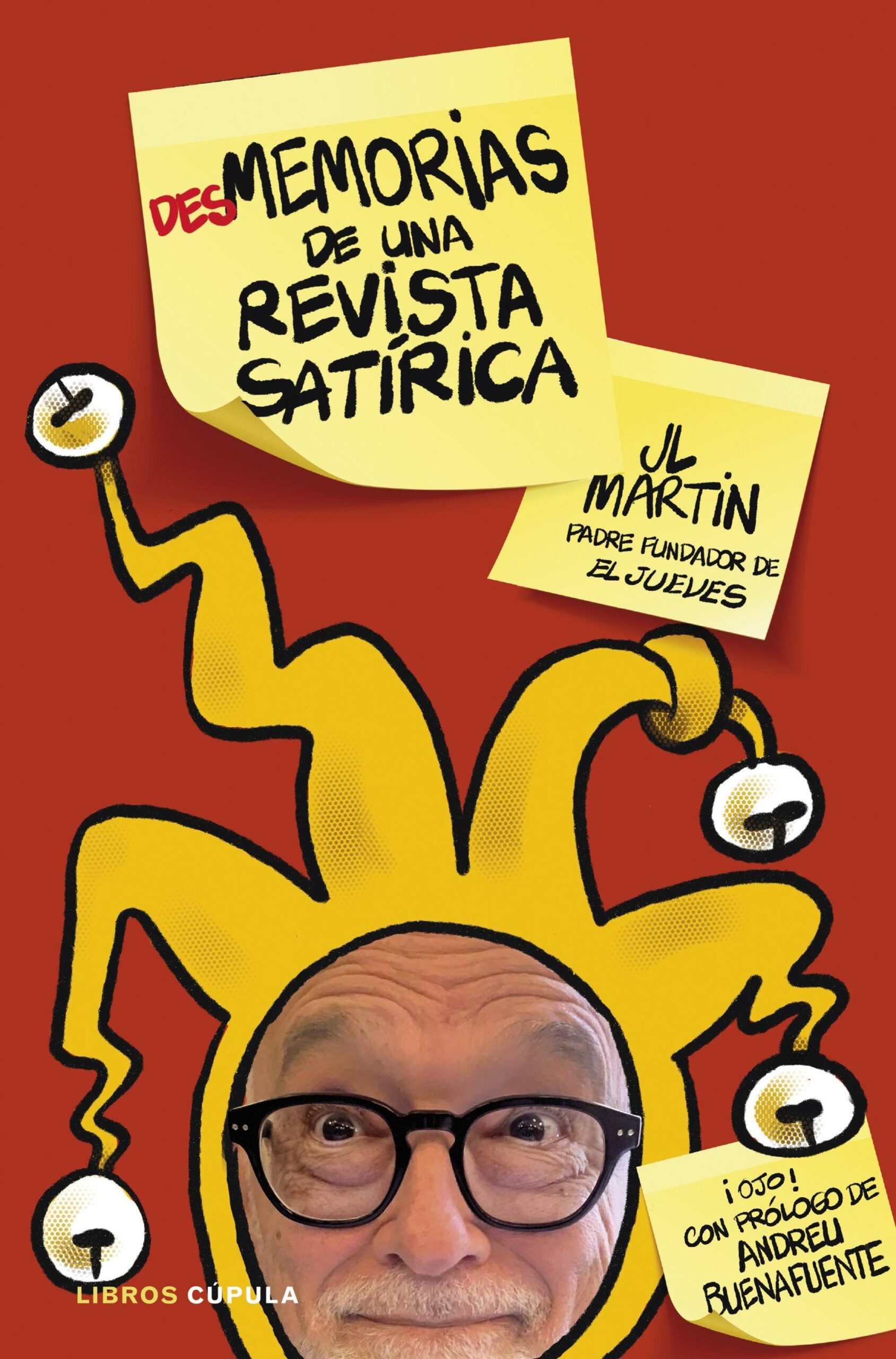 Desmemorias de una revista satírica. Una historia editorial nunca contada