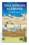 Una Europa alemana. - ISBN: 9788449328039