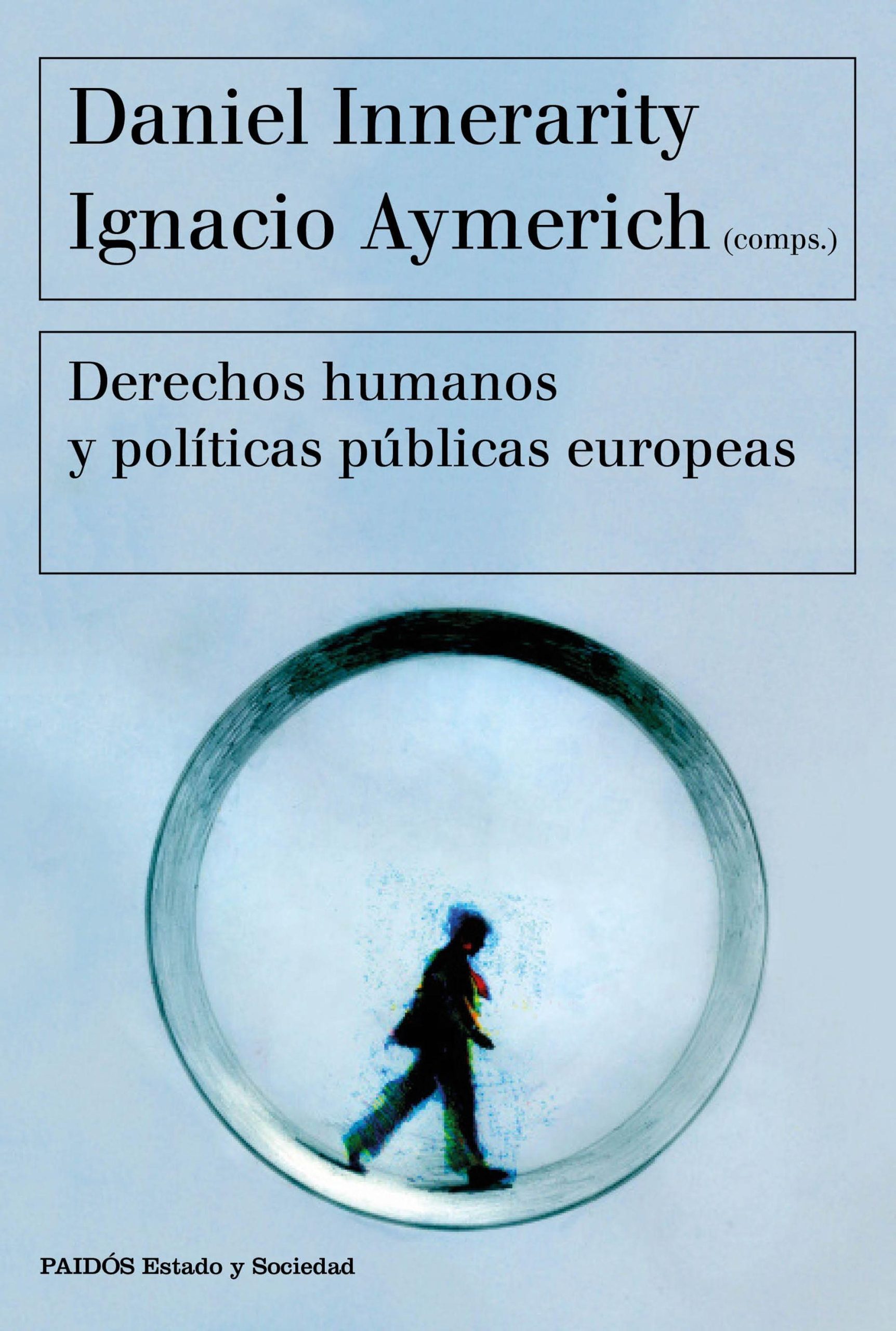 Derechos humanos y políticas públicas europeas - ISBN: 9788449332418