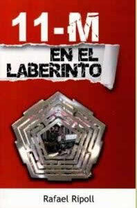 11-M en el Laberinto. - ISBN: 9788460661542