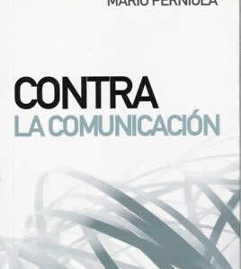 Contra la comunicación. - ISBN: 9788461090051