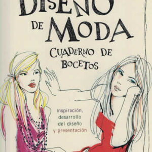 Diseño de moda. Cuaderno de bocetos. - ISBN: 9788466238700