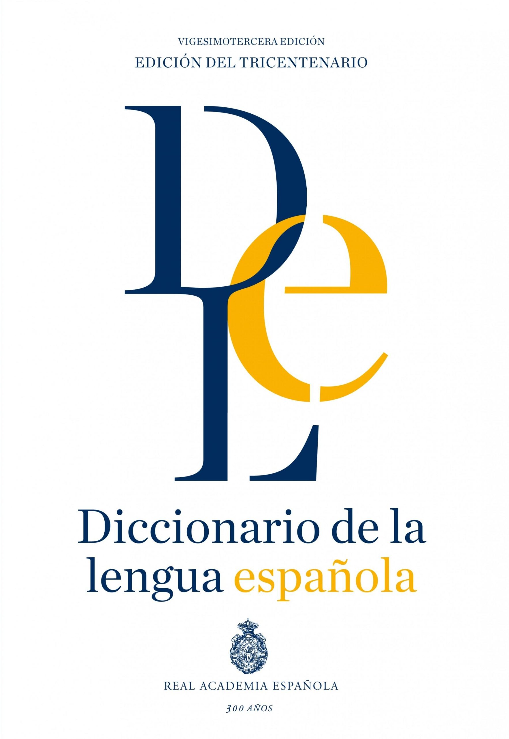 Diccionario de la lengua Española. 23ª edición. - ISBN: 9788467041897