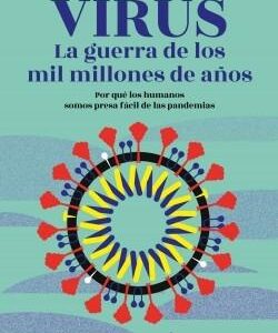Virus. La guerra de los mil millones de años. - ISBN: 9788467060249