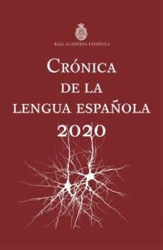 Crónica de la lengua española. 2020. - ISBN: 9788467060690