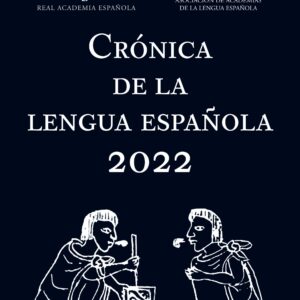 Crónica de la lengua española 2022 - ISBN: 9788467066920