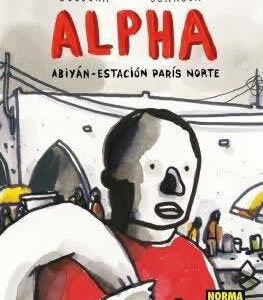 Alpha. Abiyán-Estación París Norte. - ISBN: 9788467925210