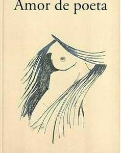 Amor de poeta. - ISBN: 9788470741869