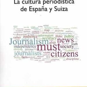 Cultura periodística de España y Suiza
