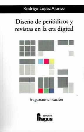 Diseño de periódicos y revistas en la era digital. - ISBN: 9788470745591