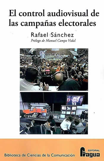 9788470746420 - Control audiovisual de las campañas electoranes
