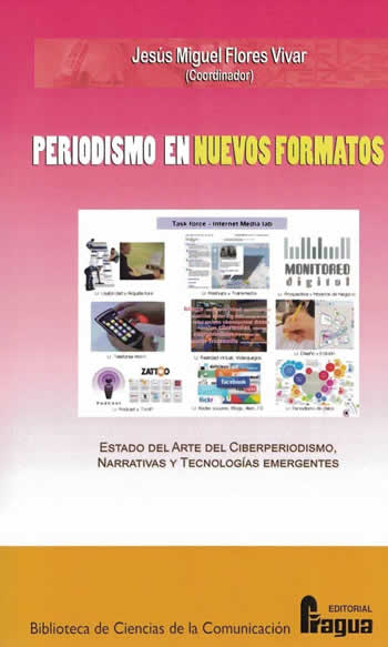 Periodismo en nuevos formatos. Estado del arte del ciberperiodismo