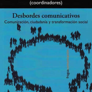 Desbordes comunicativos. Comunicación