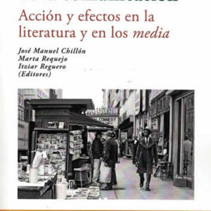 Antropología de la comunicación. Acción y efectos en la literatura y en los media. - ISBN: 9788470748301