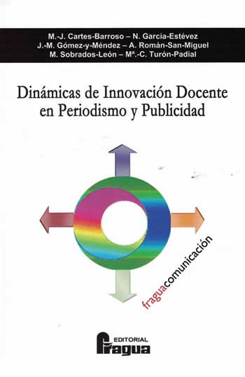 Dinámicas de Innovación Docente en Periodismo y Publicidad. - ISBN: 9788470748615