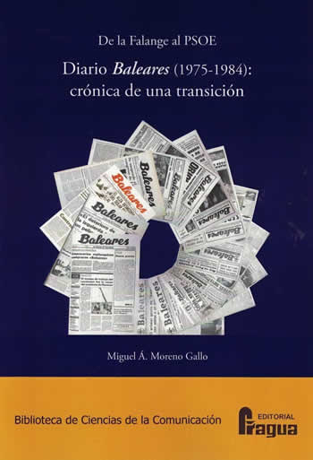 De la Falange al PSOE. Diario Baleares (1975-1984): crónica de una transición. - ISBN: 9788470748950