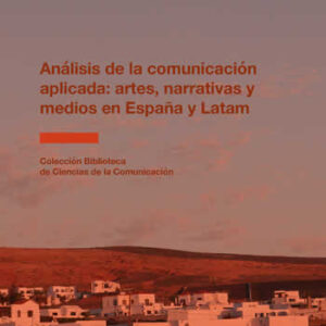 9788470749292 - Análisis de la comunicación aplicada: Artes