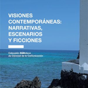 Visiones contemporáneas: narrativas
