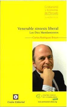 Venerable síntesis liberal. Los diez mandamientos.