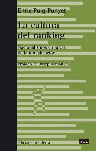 Cultura del ranking. Nacionalismo en la era de la globalización. - ISBN: 9788472907003