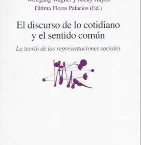Discurso de lo cotidiano y el sentido común