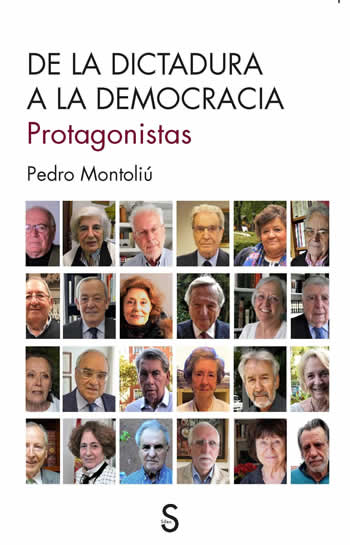 De la dictadura a la democracia. Protagonistas. - ISBN: 9788477379379