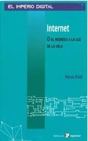 Internet o el regreso a la luz de la vela.