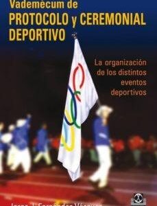 Vademécum de protocolo y ceremonial deportivo - ISBN: 9788480198219