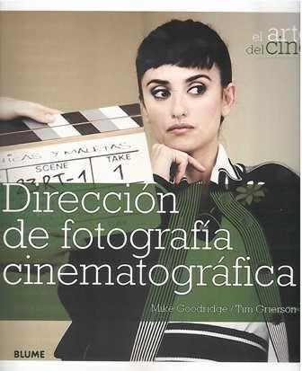 Dirección de fotografía cinematográfica. - ISBN: 9788480769877