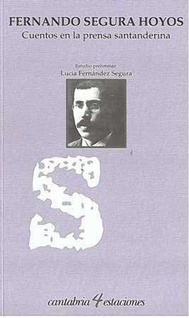 Cuentos en la prensa santanderina. - ISBN: 9788481026283