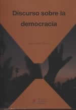 Discurso sobre la democracia. - ISBN: 9788481029345