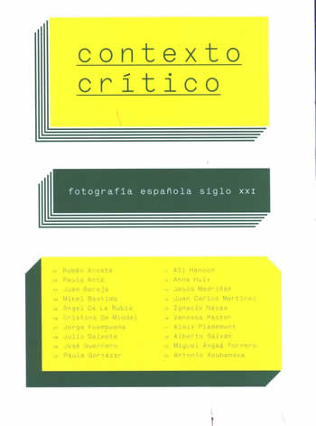 Contexto crítico. Fotografía española siglo XXI - ISBN: 9788481815603