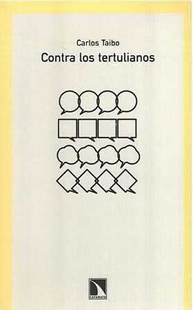 Contra los tertulianos. - ISBN: 9788483195550